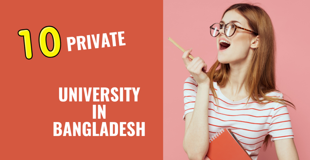 Top 10 Private University in Bangladesh by Ranking 2026