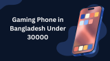 Best Gaming Phone in Bangladesh Under 30000 Taka 2026