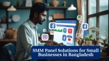 SMM Panel Solutions for Small Businesses in Bangladesh