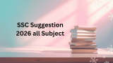 SSC Suggestion 2026 all Subject – এসএসসি সাজেশন ২০২৬